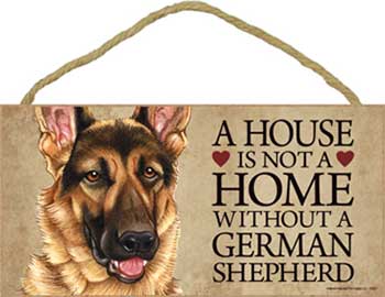Tysk schäferhund skylt A house is not a home - Great