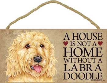 Labradoodle skylt A house is not a home 2 - Great