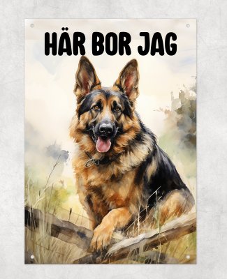 Tysk schäferhund varningsskylt - Här bor jag